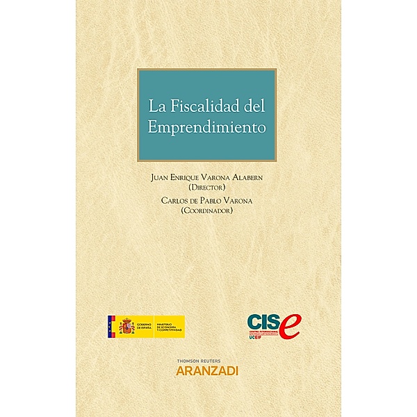 La fiscalidad del emprendimiento / Gran Tratado Bd.1060, Carlos de Pablo Varona, Juan Enrique Varona Alabern