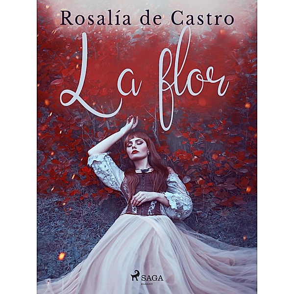 La flor, Rosalía De Castro