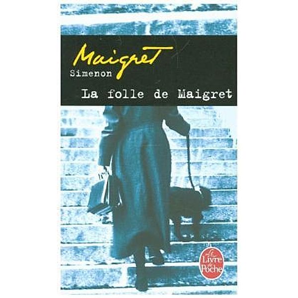 La Folle de Maigret, Georges Simenon