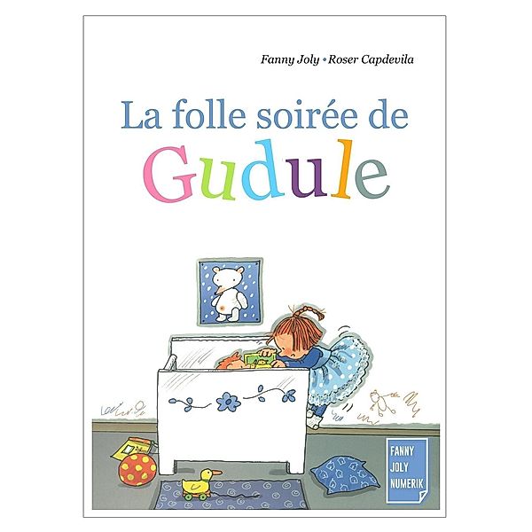 La folle soirée de Gudule, Fanny Joly