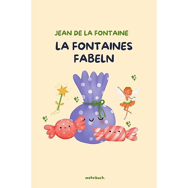 La Fontaines Fabeln, Jean De La Fontaine