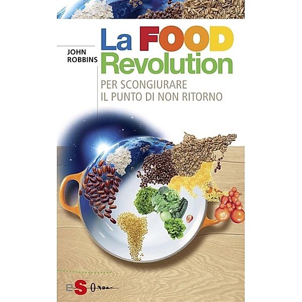 La Food Revolution, John Robbins