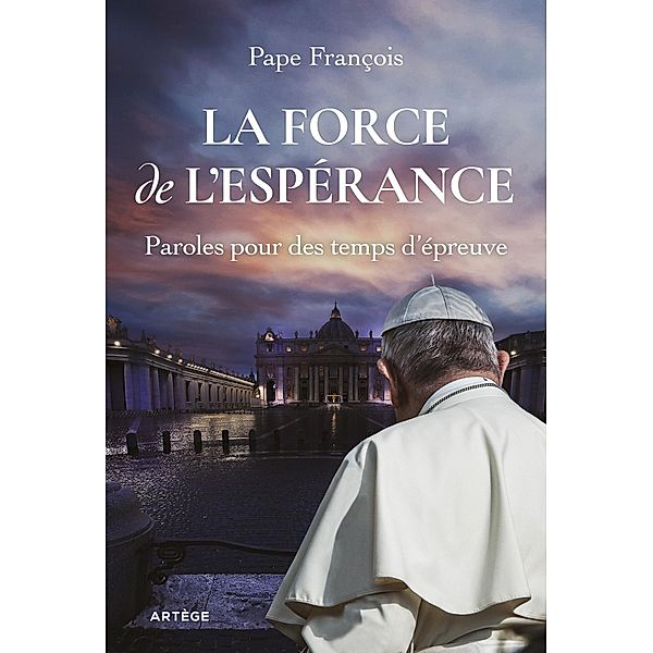 La force de l'espérance, François