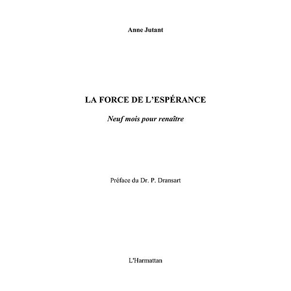 LA FORCE DE L'ESPERANCE / Hors-collection, Anne Jutant