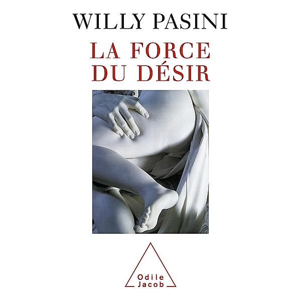 La Force du desir, Pasini Willy Pasini