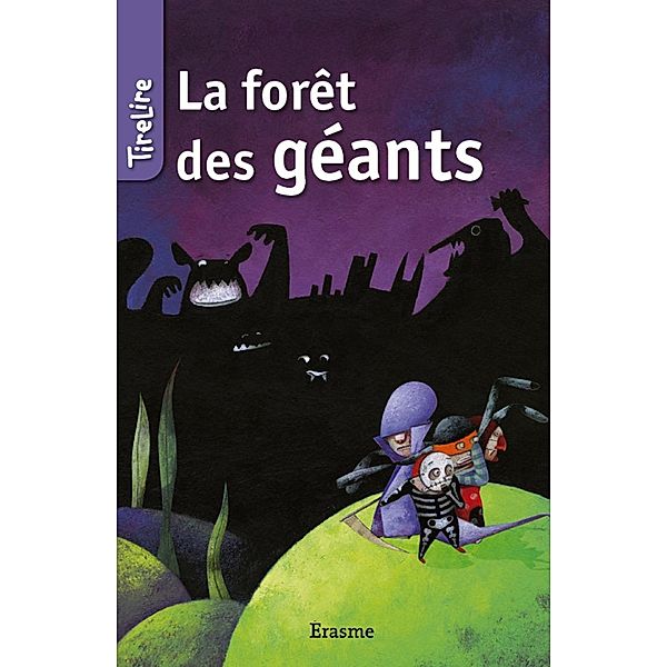 La forêt des géants, Hilde E. Gerard, TireLire