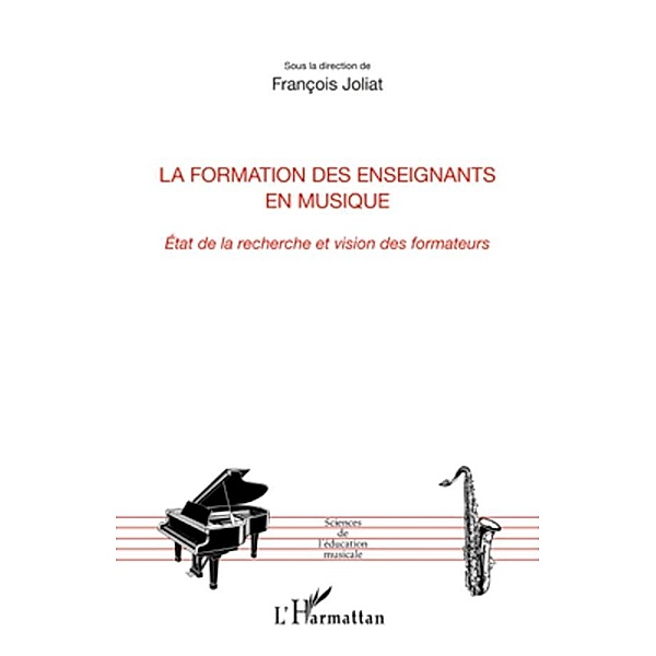 La formation des enseignants en musique, Francois Joliat Francois Joliat