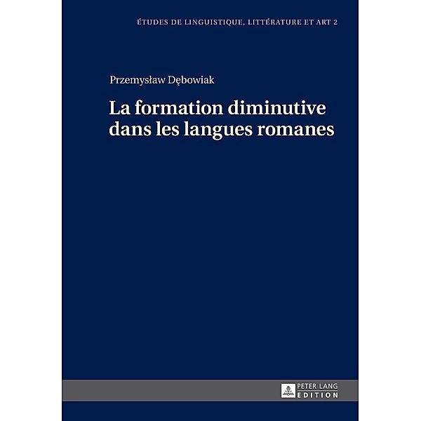 La formation diminutive dans les langues romanes, Debowiak Przemyslaw Debowiak