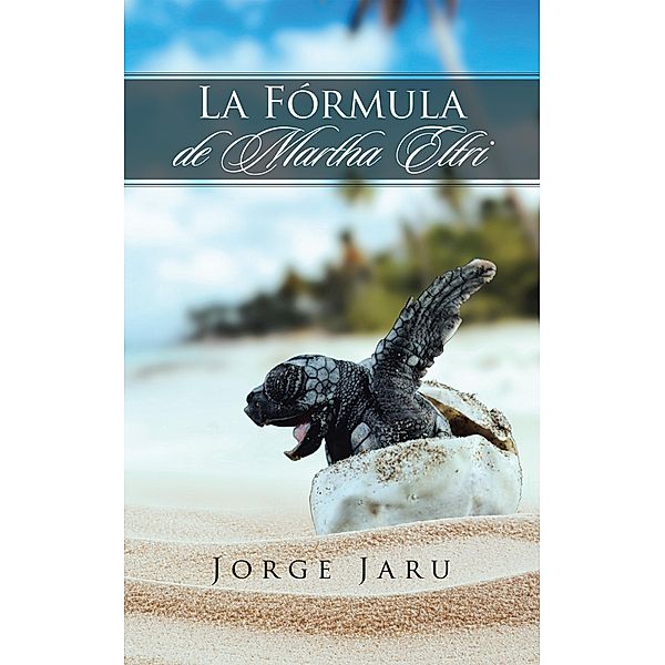 La Fórmula De Martha Eltri, Jorge Jaru