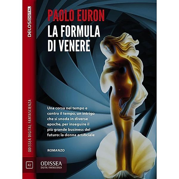 La formula di Venere / Odissea Digital Fantascienza, Paolo Euron