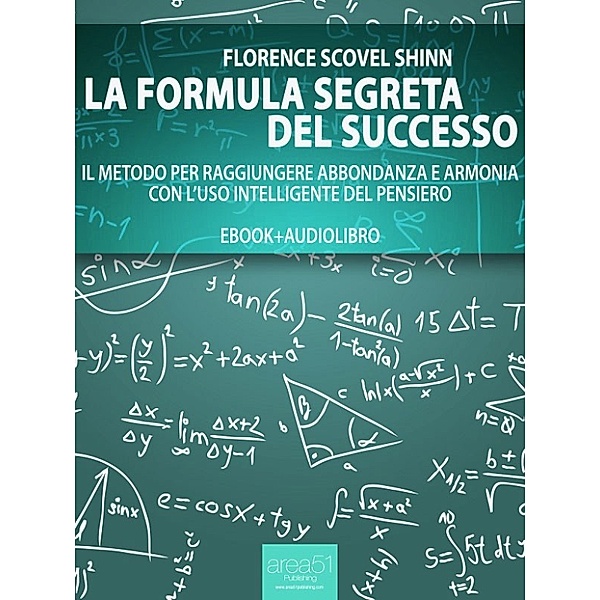 La formula segreta del successo, Florence Scovel Shinn