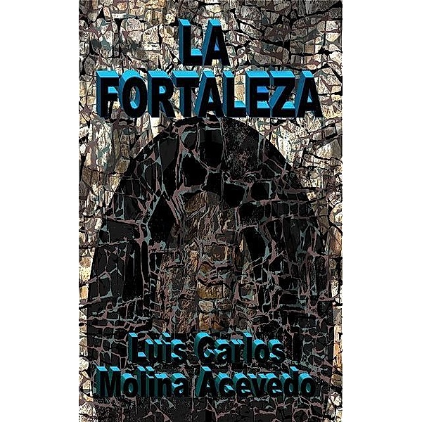 La Fortaleza, Luis Carlos Molina Acevedo