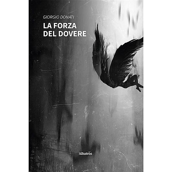 La forza del dovere, Giorgio Donati