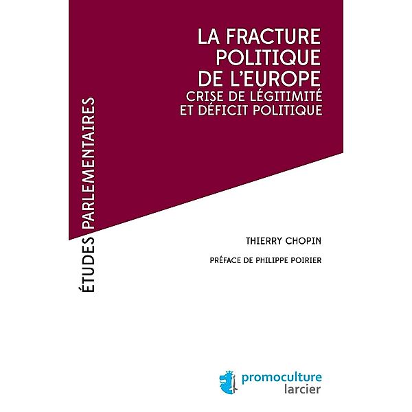 La fracture poliltique de l'Europe, Thierry Chopin