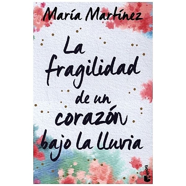 La fragilidad de un corazon bajo la lluvia, Maria Martinez