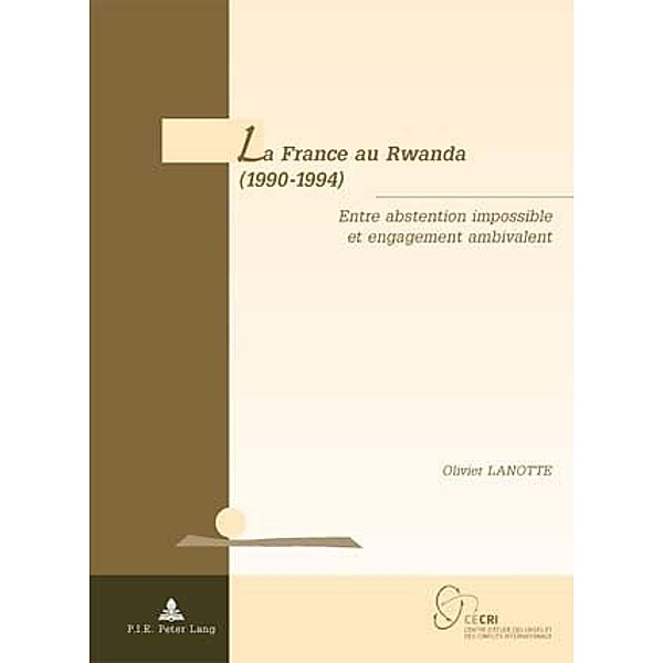 La France au Rwanda (1990-1994), Olivier Lanotte