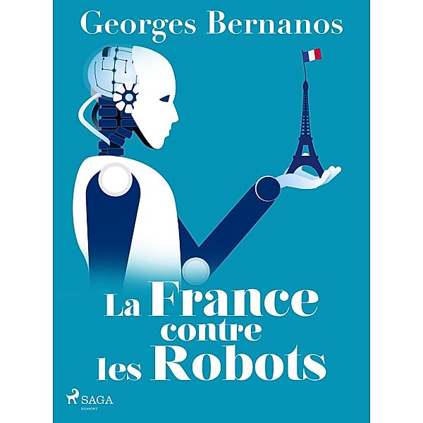 La France contre les Robots, Georges Bernanos