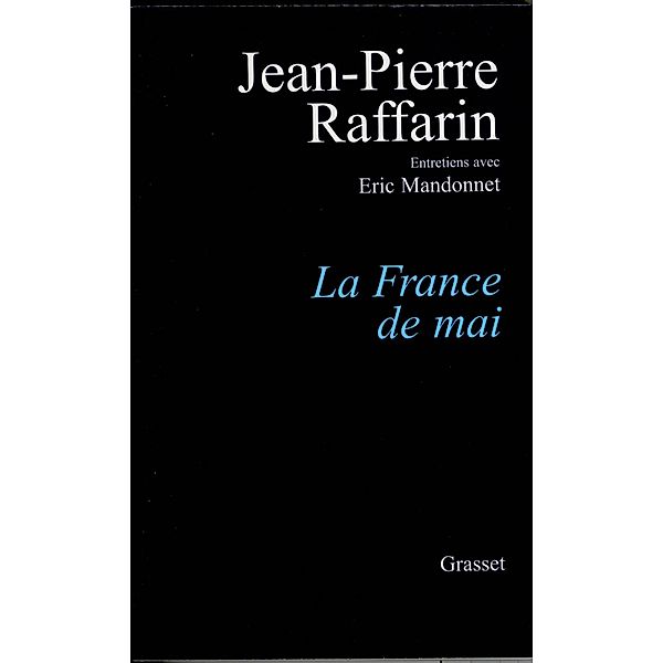 La France de mai / Essai, Jean-Pierre Raffarin