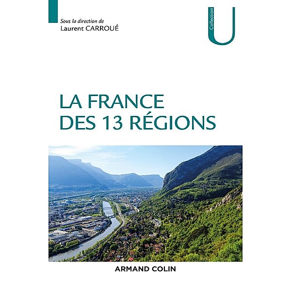 La France des 13 régions / Géographie