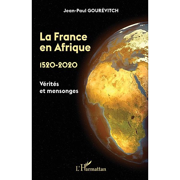 La France en Afrique, Gourevitch Jean-Paul GOUREVITCH