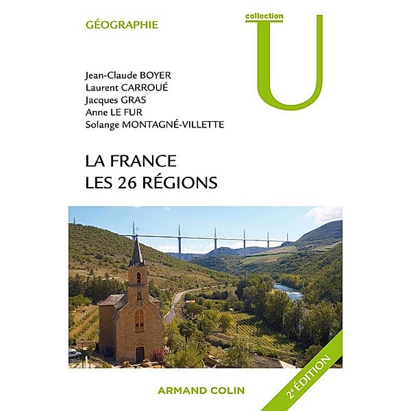 La France / Geographie, Jean-Claude Boyer, Laurent Carroué, Jacques Gras, Anne Le Fur, Solange Montagné-Villette