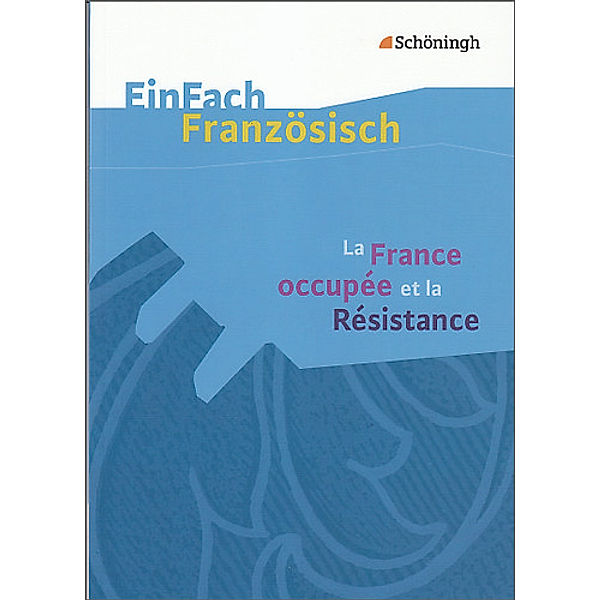 La France occupée et la Résistance