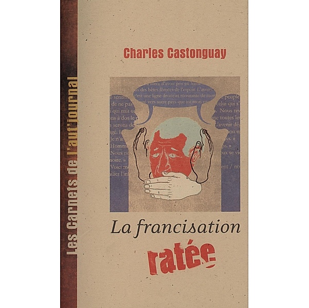 La francisation ratee, Charles Castonguay Charles Castonguay