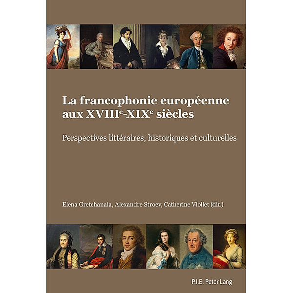 La francophonie européenne aux XVIIIe-XIXe siècles