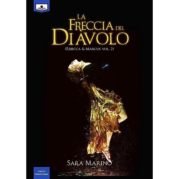 La freccia del diavolo, Sara Marino