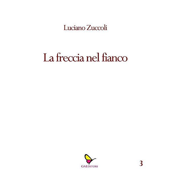 La freccia nel fianco, Luciano Zùccoli