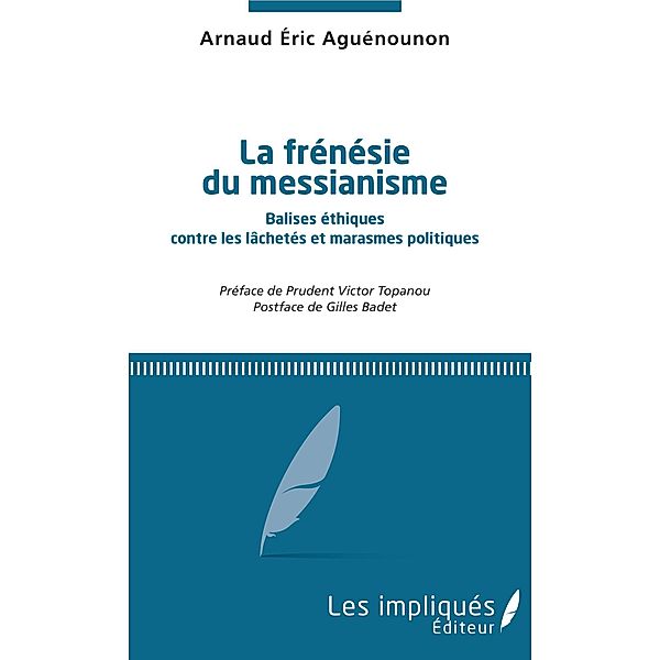 La frenesie du messianisme, Aguenounon