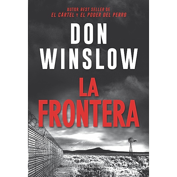 La Frontera / Suspense / Thriller, Don Winslow