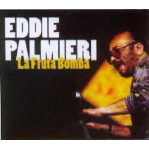 La Fruta Bomba, Eddie Palmieri