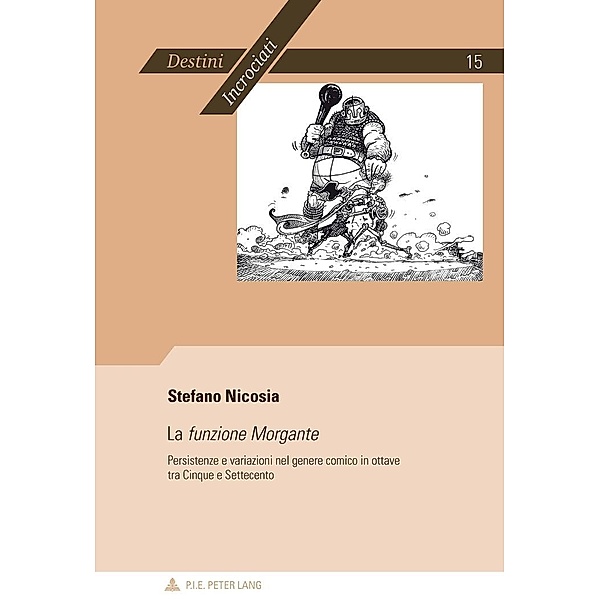 La funzione Morgante / P.I.E-Peter Lang S.A., Editions Scientifiques Internationales, Nicosia Stefano Nicosia