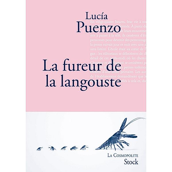 La fureur de la langouste / La cosmopolite, Lucia Puenzo