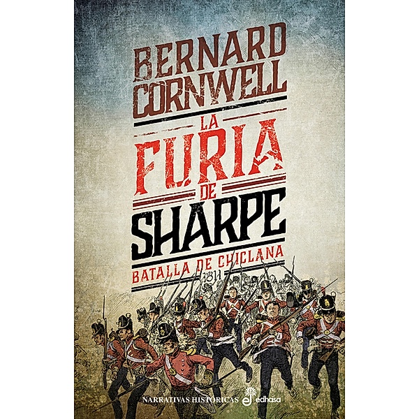 La furia de Sharpe / Las aventuras del fusilero Richard Sharpe Bd.11, Bernard Cornwell