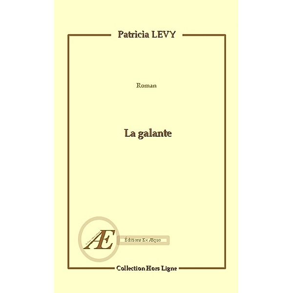 La galante, Patricia Levy