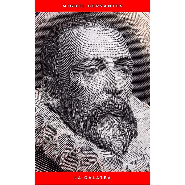 La Galatea, Miguel Cervantes