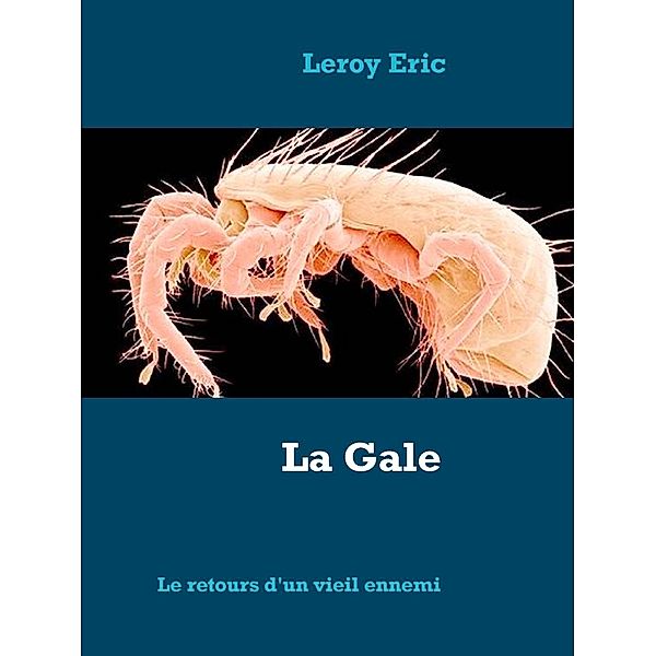 La Gale, Eric Leroy