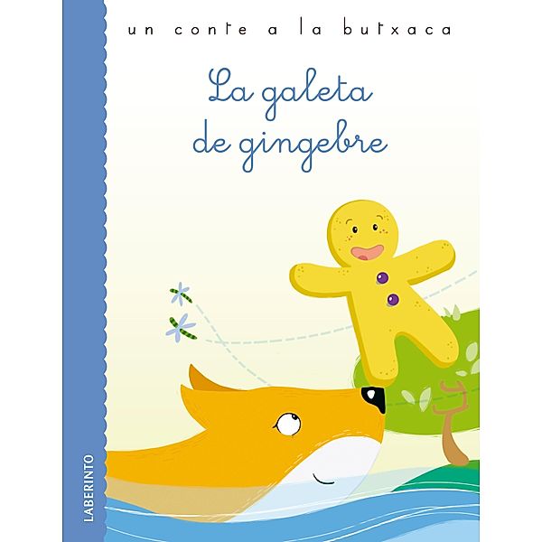 La galeta de gingebre / Un conte a la butxaca Bd.30, Anónimo