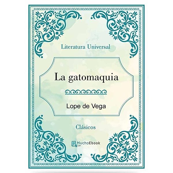 La gatomaquia, Lope de Vega