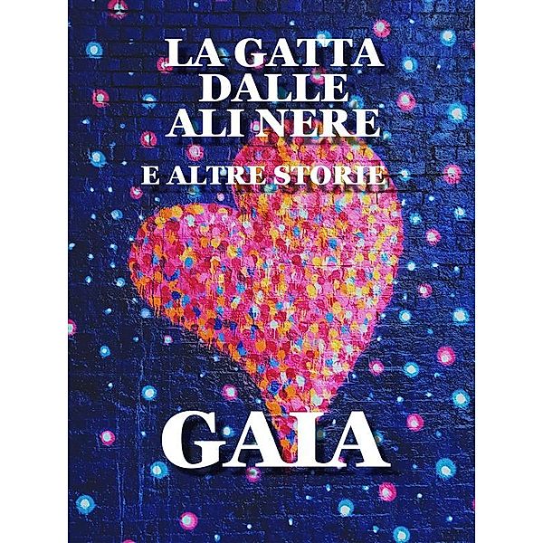 La gatta dalle ali nere, Gaia Biason