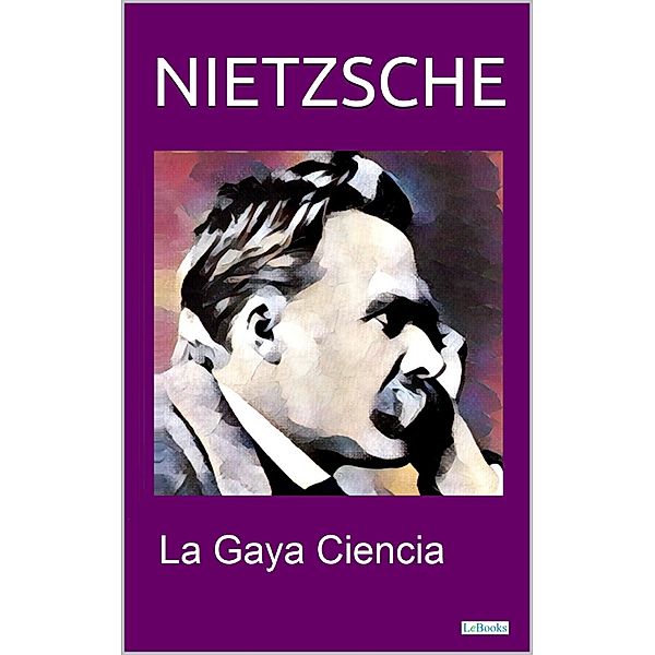 LA GAYA CIENCIA / Colección Nietzsche, Friedrich Nietzsche