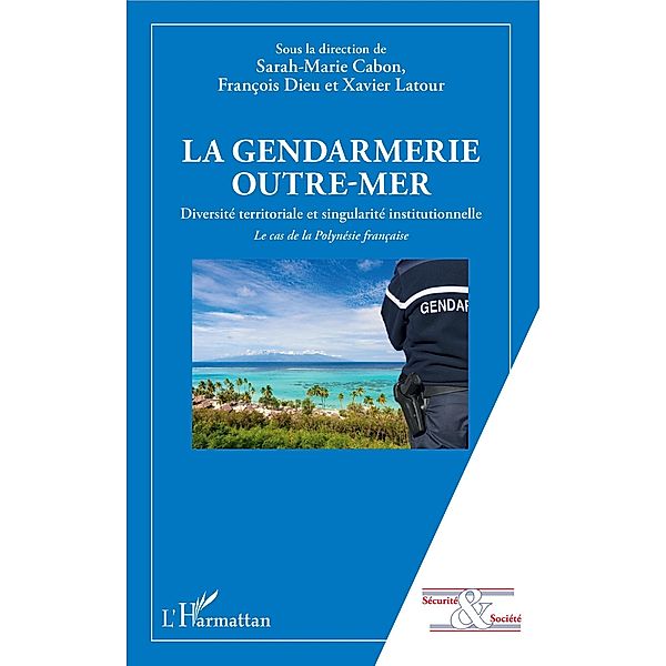 La gendarmerie outre-mer, Cabon Sarah-Marie Cabon