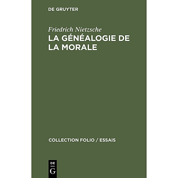 La généalogie de la morale, Friedrich Nietzsche