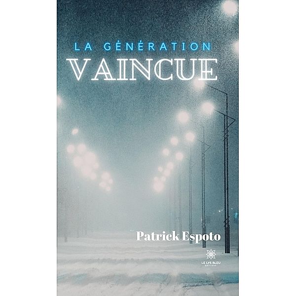 La génération vaincue, Patrick Espoto