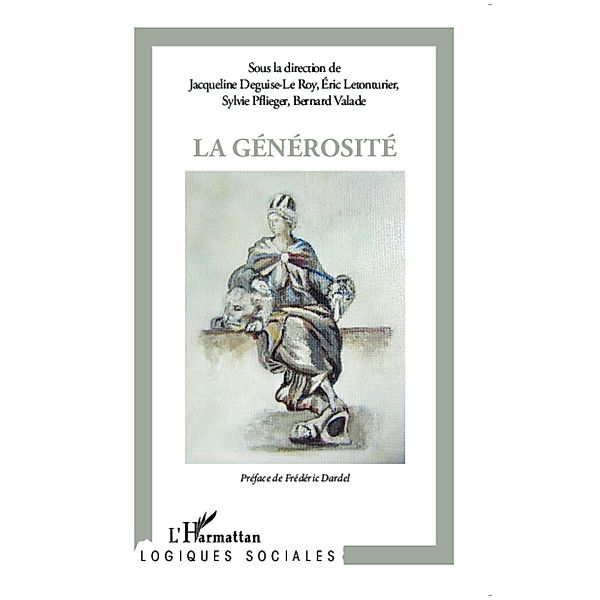 La generosite, Deguise-Le Roy Jacqueline Deguise-Le Roy
