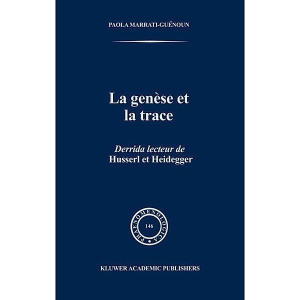 La Genèse et la Trace, Paola Marrati-Guénoun