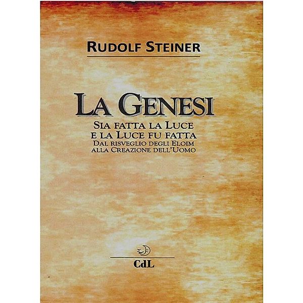 La Genesi, Rudolf Steiner