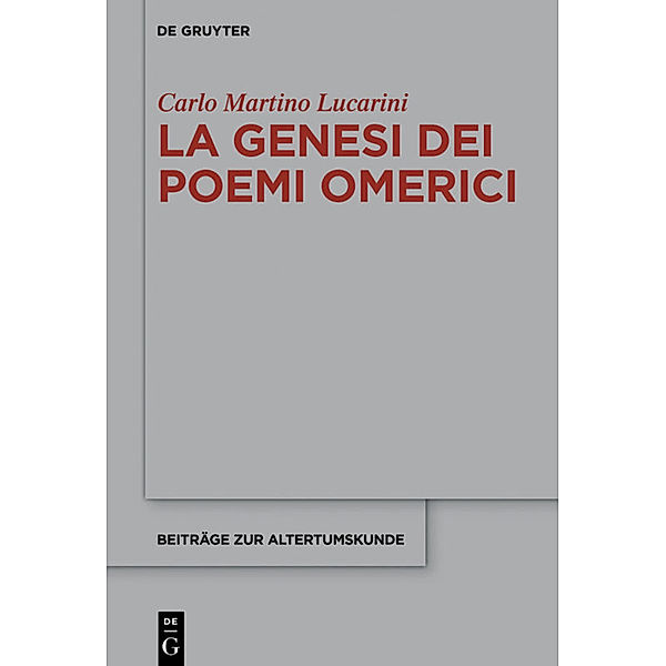 La genesi dei poemi omerici, Carlo M. Lucarini